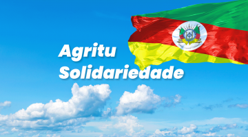 Agritu Solidariedade: Auxílio ao Rio Grande do Sul Após Tragédia Climática